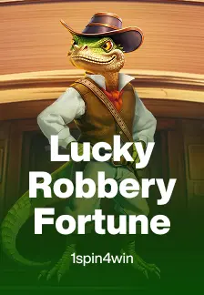 Lucky Robbery Fortune